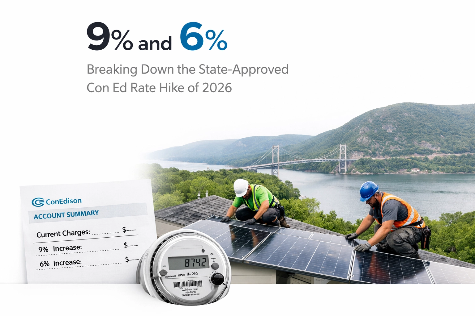 [HERO] 9% and 6%: Breaking Down the State-Approved Con Ed Rate Hike of 2026