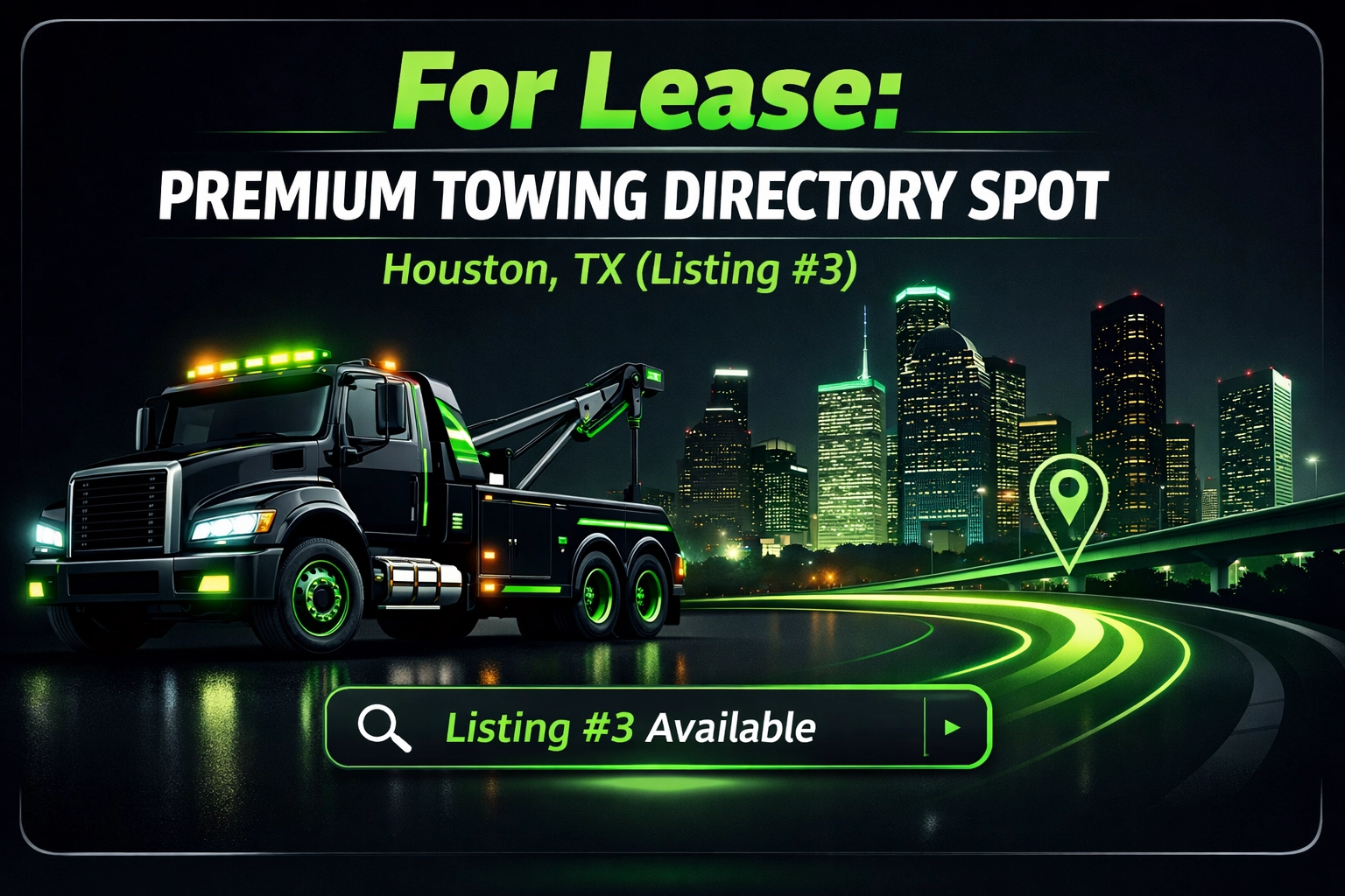 [HERO] For Lease: Premium Towing Directory Spot - Houston, TX (Listing #3)