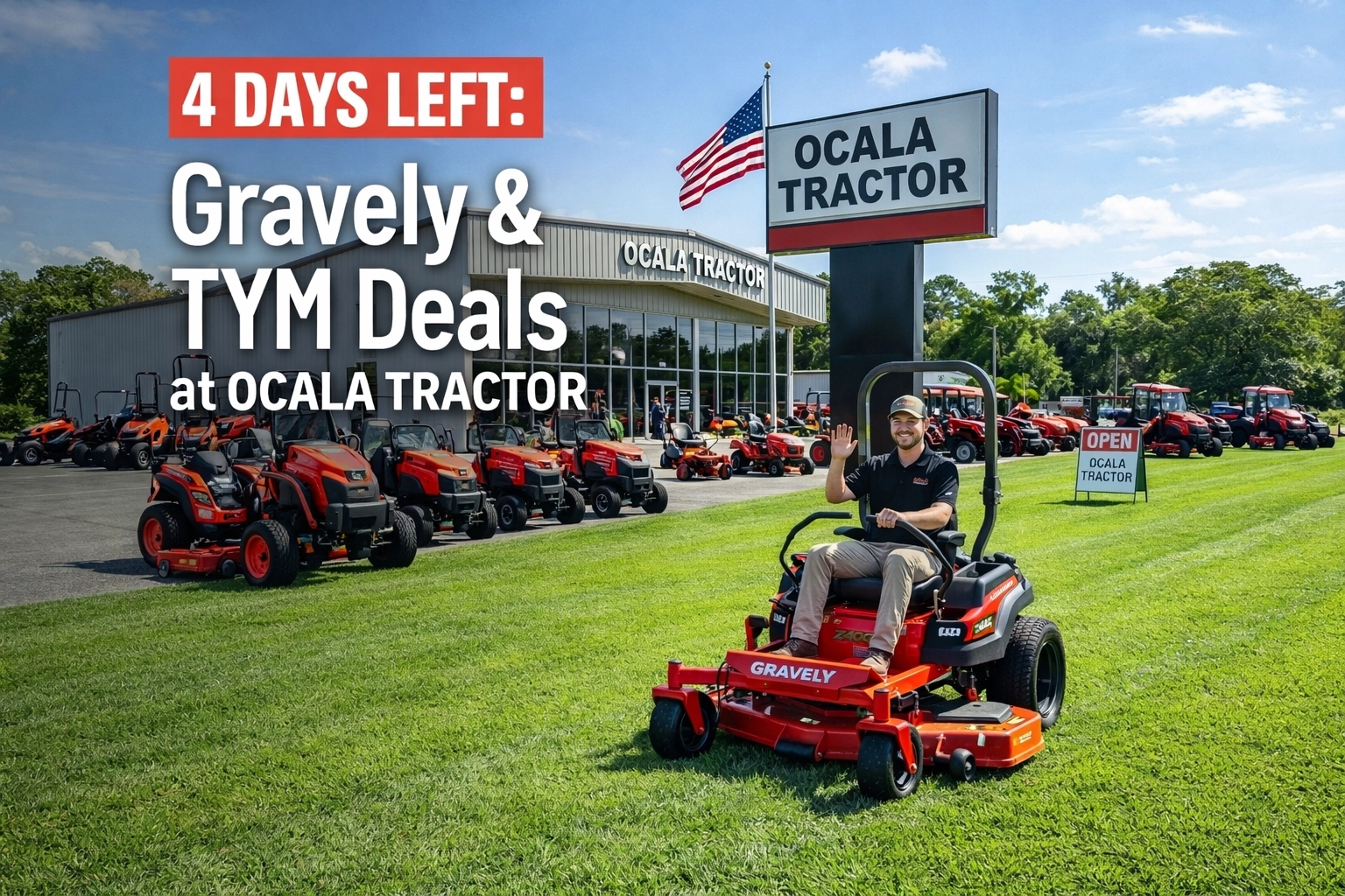 [HERO] 4 Days Left: Gravely & TYM Deals at Ocala Tractor