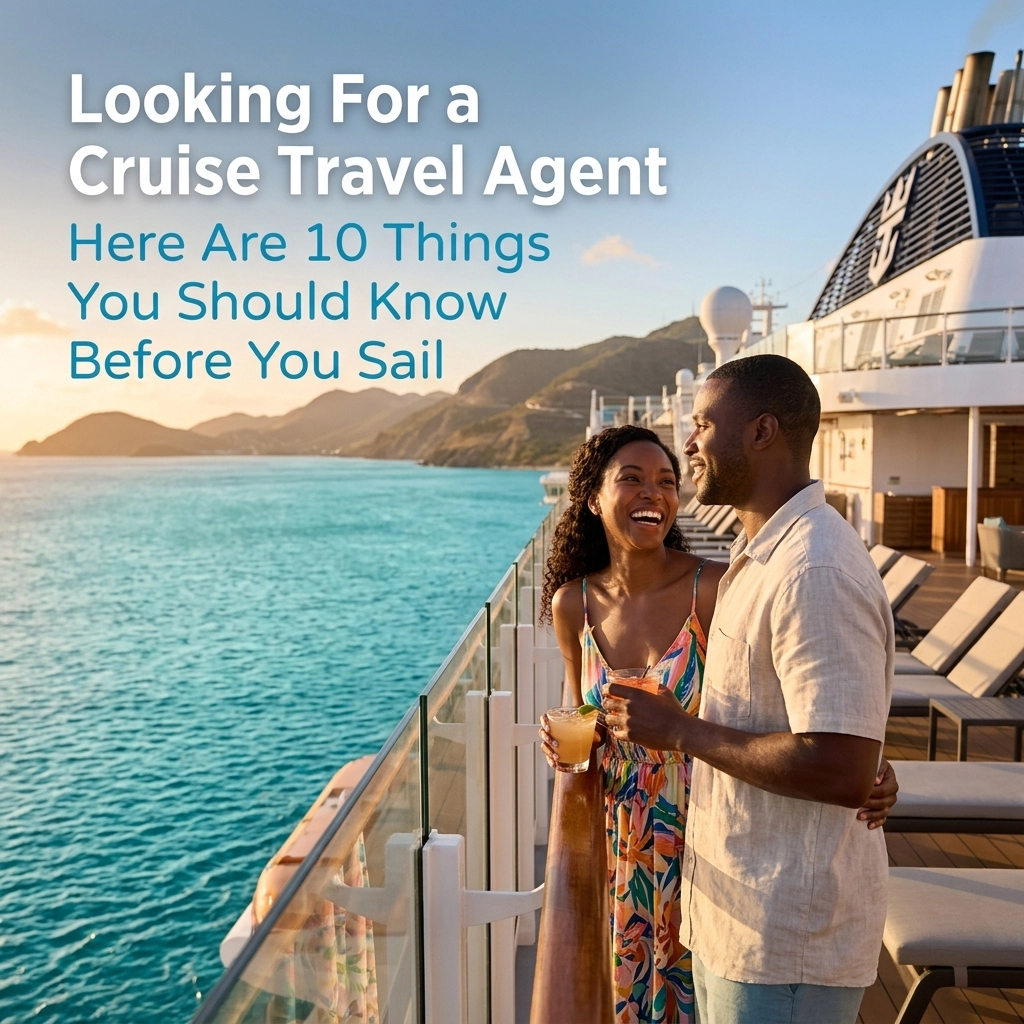 [HERO] Looking For a Cruise Travel Agent Here Are 10 Things You Should Know Before You Sail