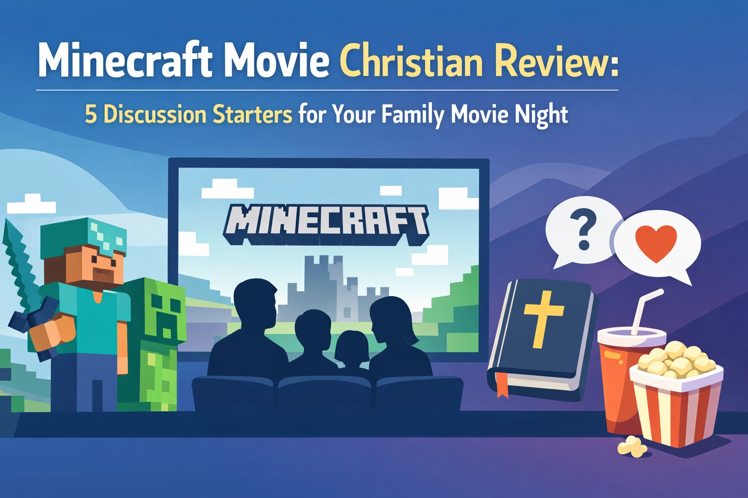 [HERO] Minecraft Movie Christian Review: 5 Discussion Starters for Your Family Movie Night