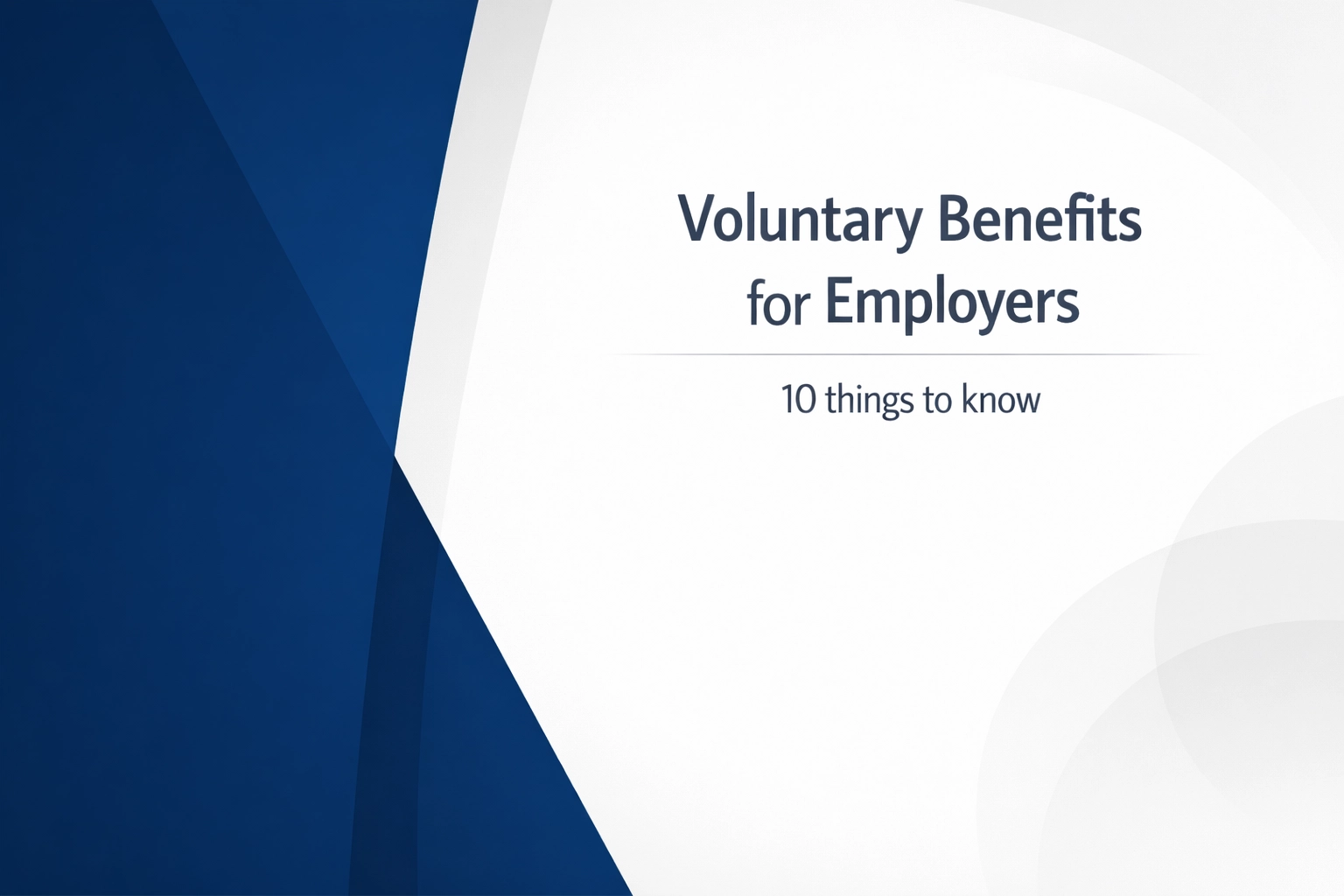 [HERO] Voluntary Benefits for Employers: 10 things to know