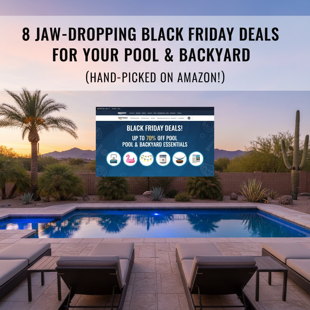 8 Jaw-Dropping Black Friday Deals for Your Pool & Backyard (Hand-Picked on Amazon!)