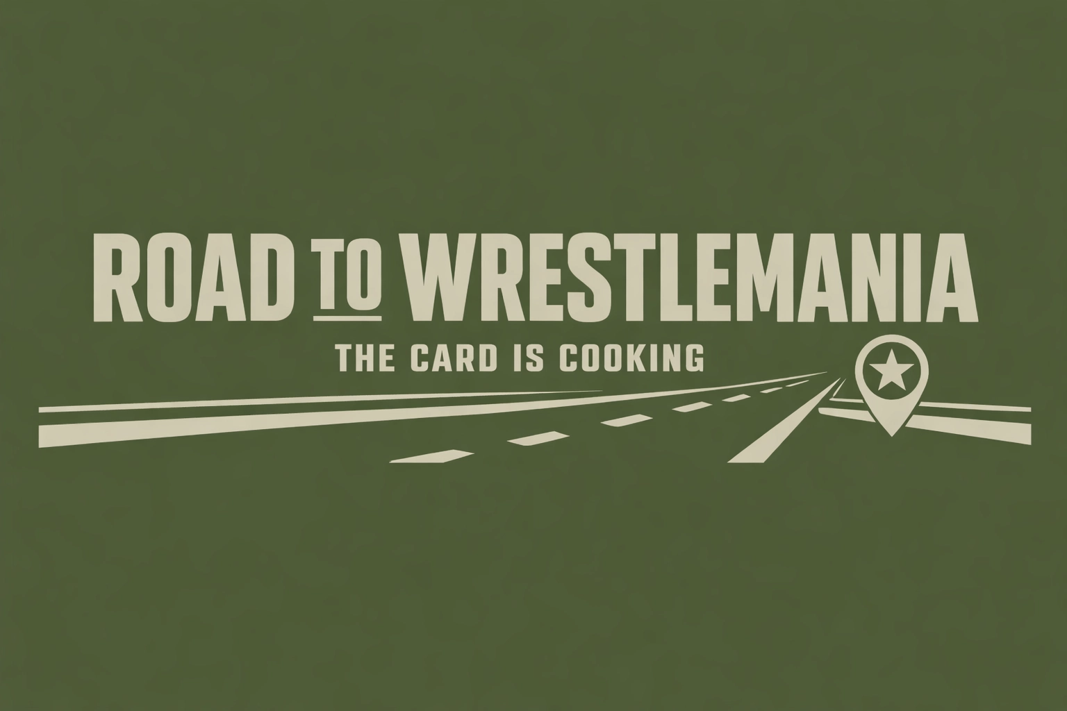 [FULL] Road to WrestleMania banner