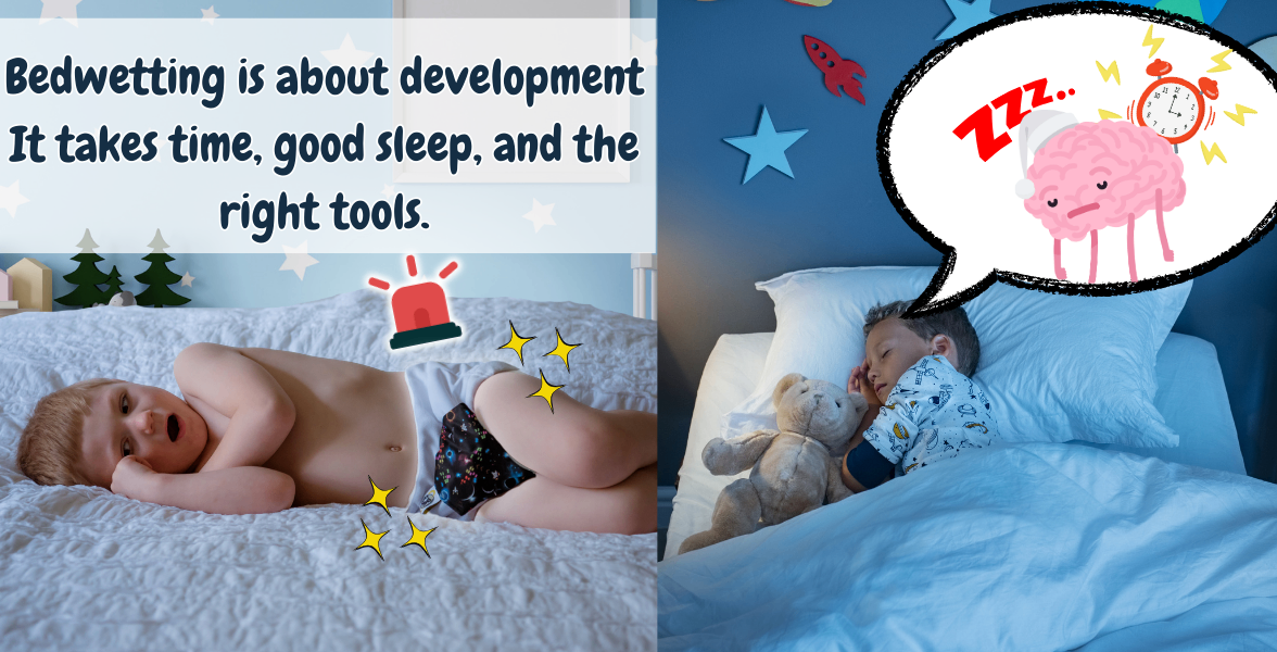 Bedwetting is about development. It takes time, good sleep, and the right tools.