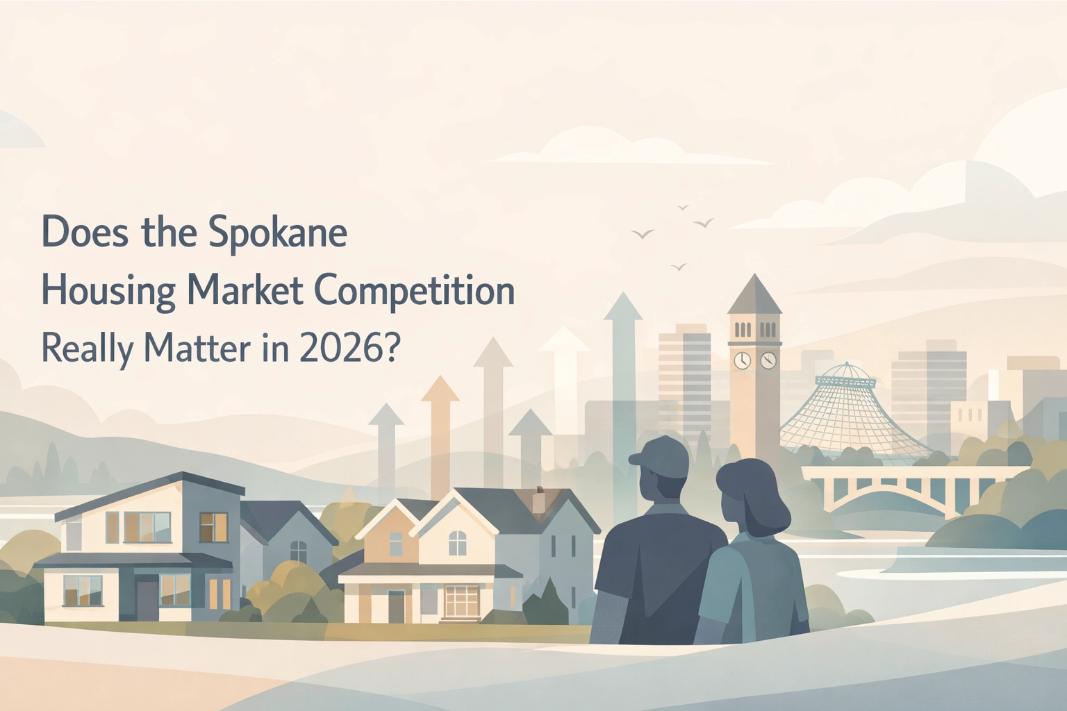 [HERO] Does the Spokane Housing Market Competition Really Matter in 2026?