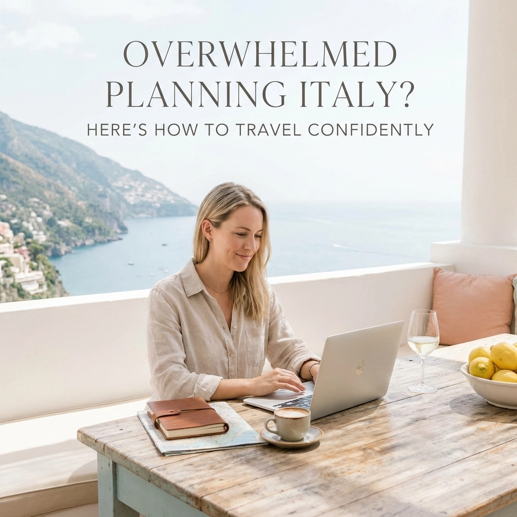 [HERO] Overwhelmed Planning Italy? Here's How to Travel Confidently (Without Missing the Best Parts)