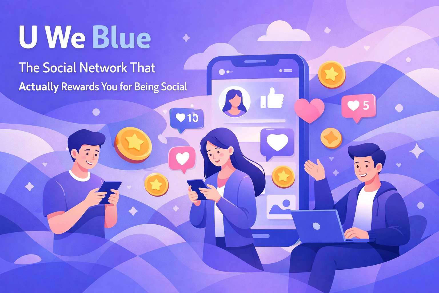 [HERO] U We Blue: The Social Network That Actually Rewards You for Being Social
