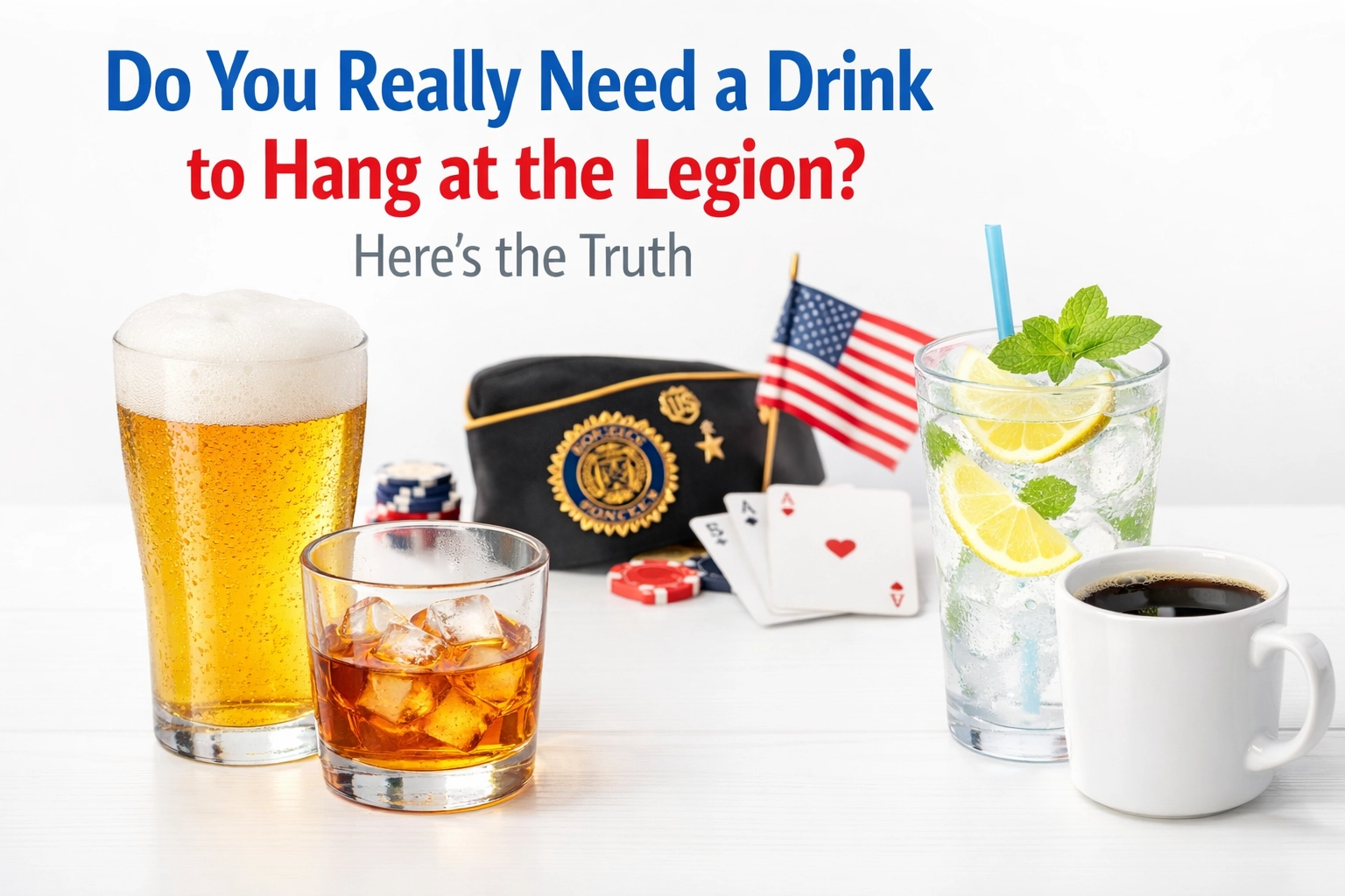 [HERO] Do You Really Need a Drink to Hang at the Legion? Here