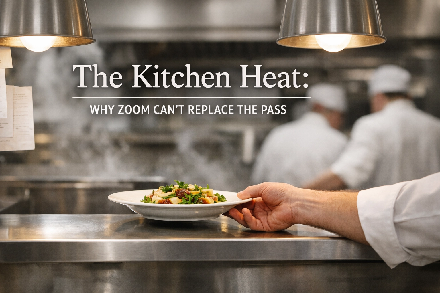 [HERO] The Kitchen Heat: Why Zoom Can