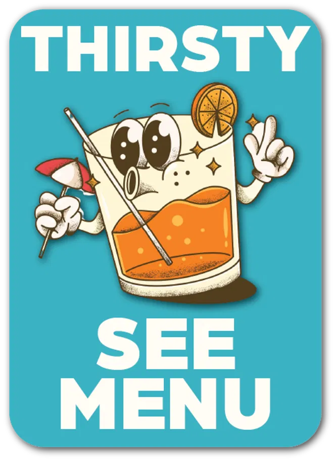 Playful thirsty menu mascot encouraging guests to check the drinks