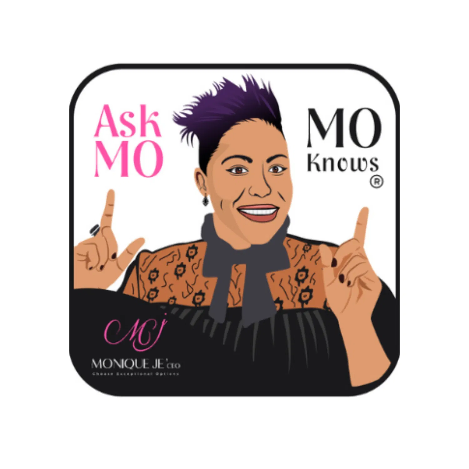 Ask Mo Knows - Expert Advice and Empowerment
