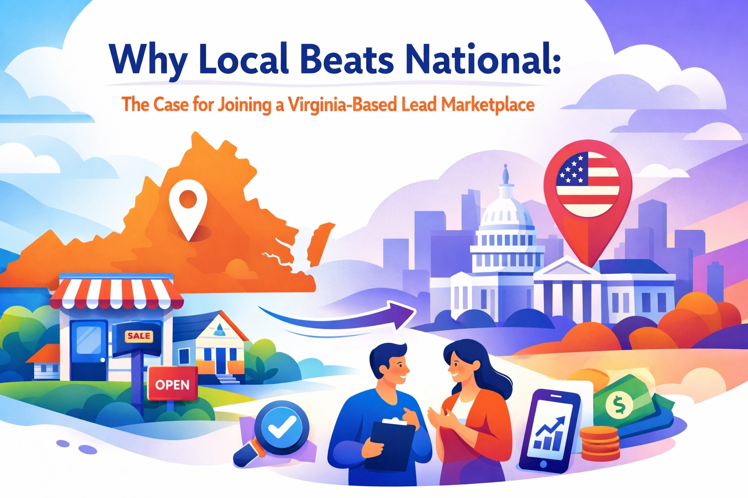 Why Local Beats National: The Case for Joining a Virginia-Based Lead Marketplace