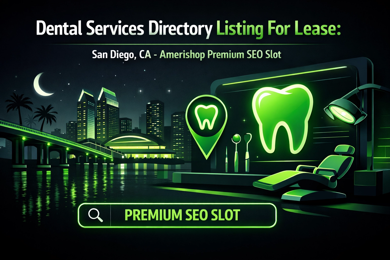 [HERO] Dental Services Directory Listing For Lease: San Diego, CA - Amerishop Premium SEO Slot