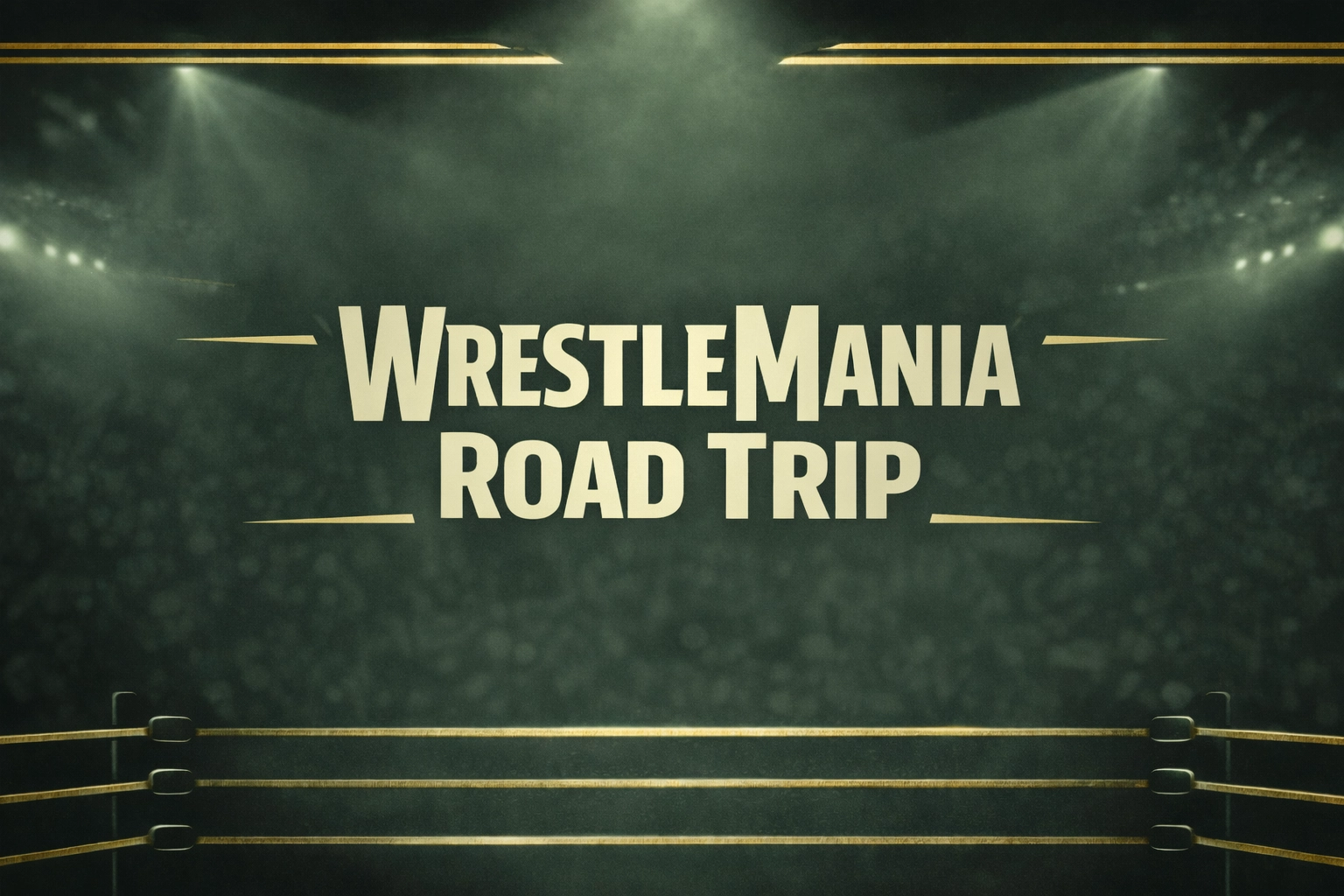 [HERO] WrestleMania Road Trip