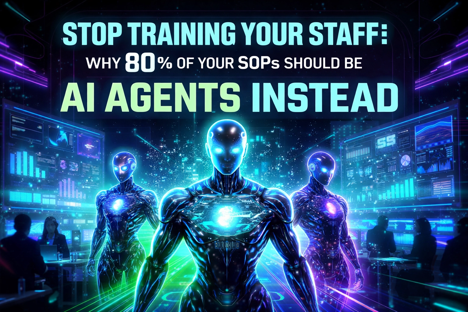 [HERO] Stop Training Your Staff: Why 80% of Your SOPs Should Be AI Agents Instead