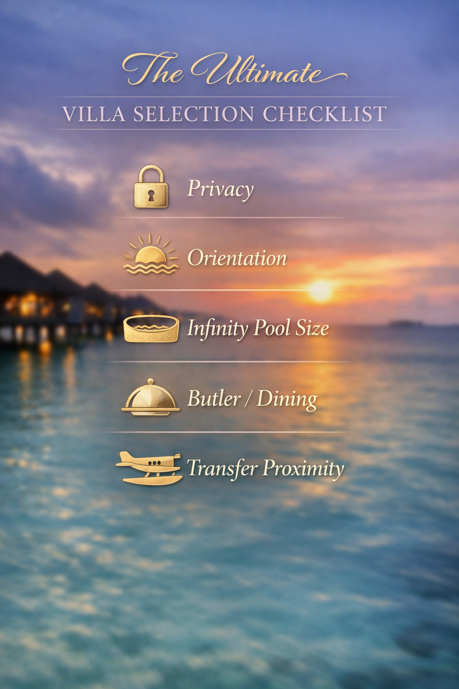 Checklist of essential features to consider when booking luxury resorts in the Maldives.