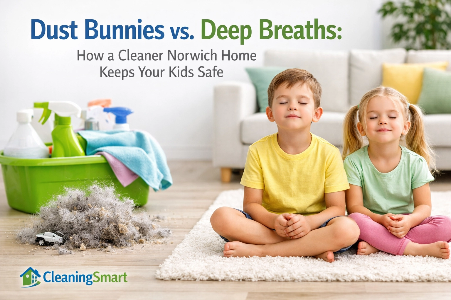 [HERO] Dust Bunnies vs. Deep Breaths: How a Cleaner Norwich Home Keeps Your Kids Safe