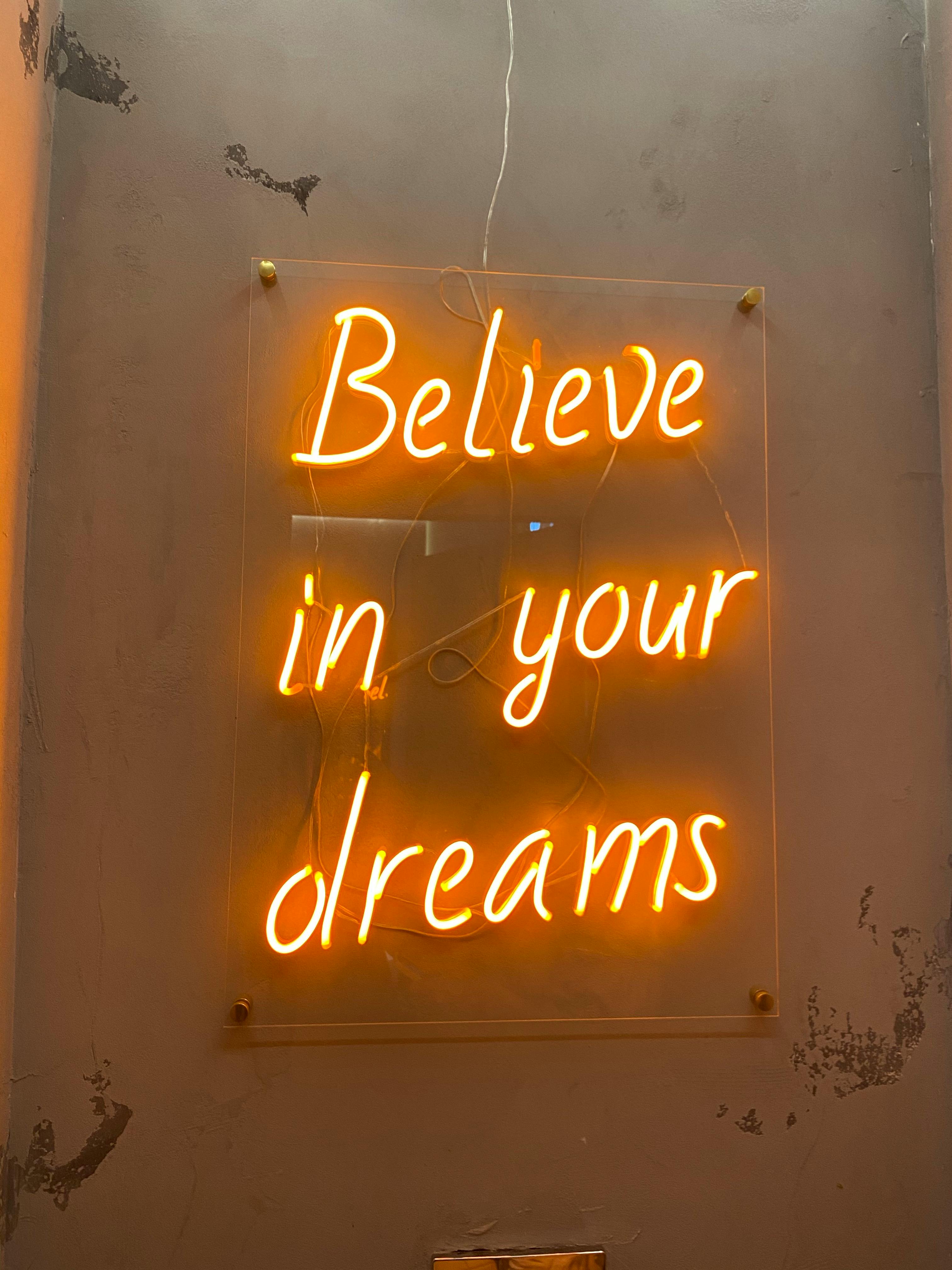 Custom LED Neon Sign - Believe in your dreams