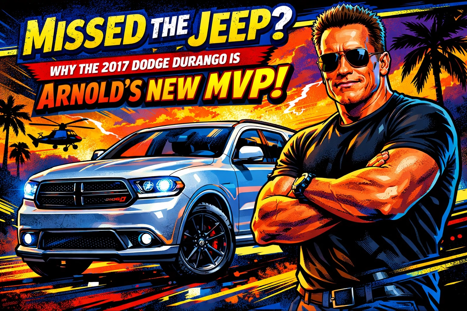 [HERO] Missed the Jeep? Why the 2014 Dodge Durango is Arnold’s New MVP