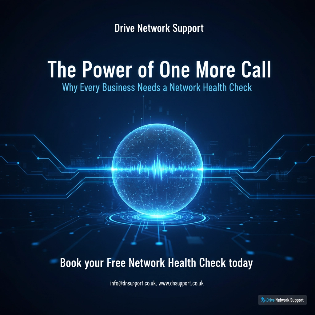 The Power of One More Call: Why Every Business Needs a Network Health Check
