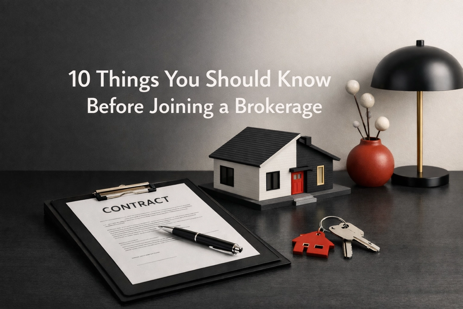 [HERO] 10 Things You Should Know Before Joining a Brokerage