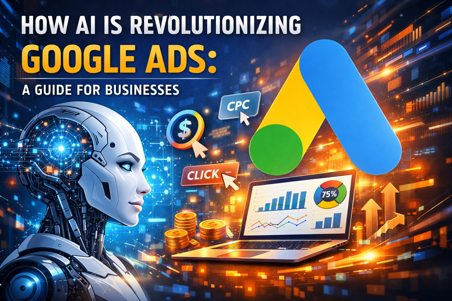 How AI is Revolutionizing Google Ads: A Guide for Businesses