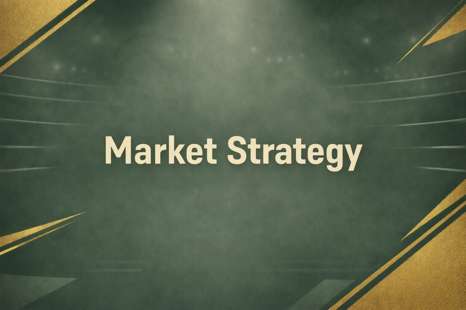 Market Strategy