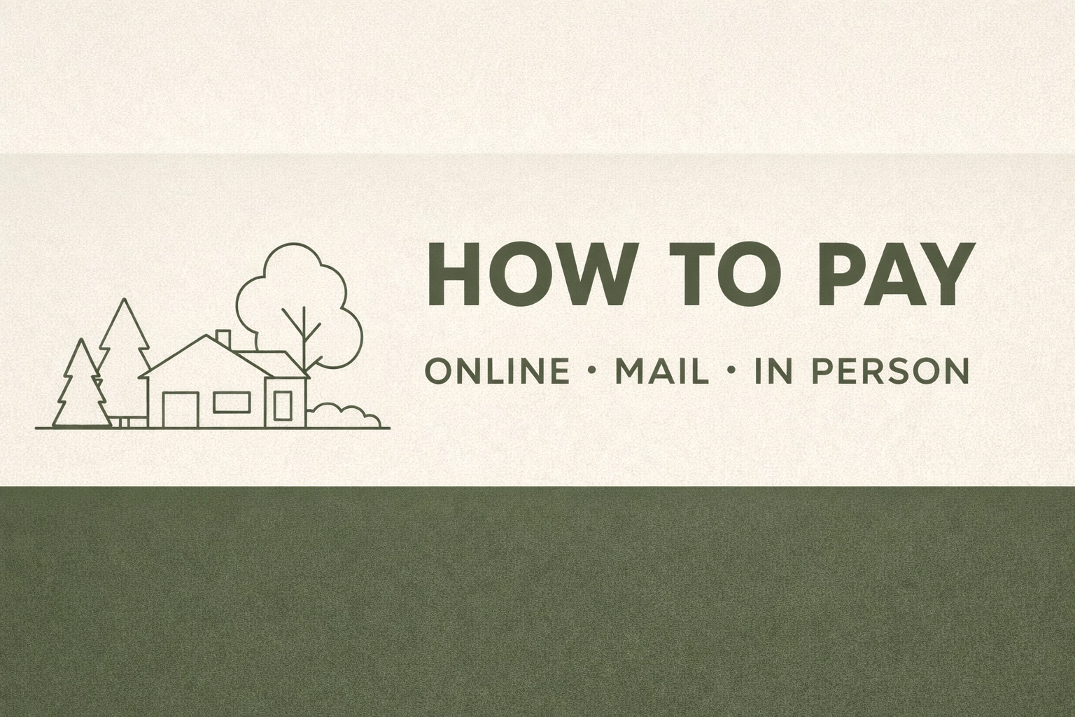 Branded banner: How to Pay — Online • Mail • In Person