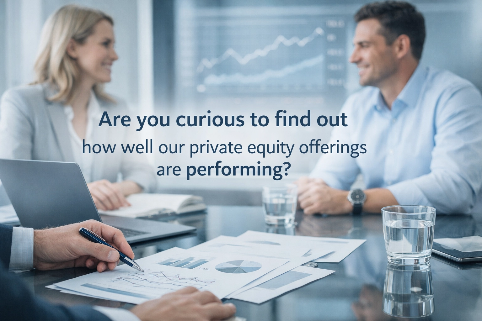 [HERO] Are you curious to find out how well our private equity offerings are performing?