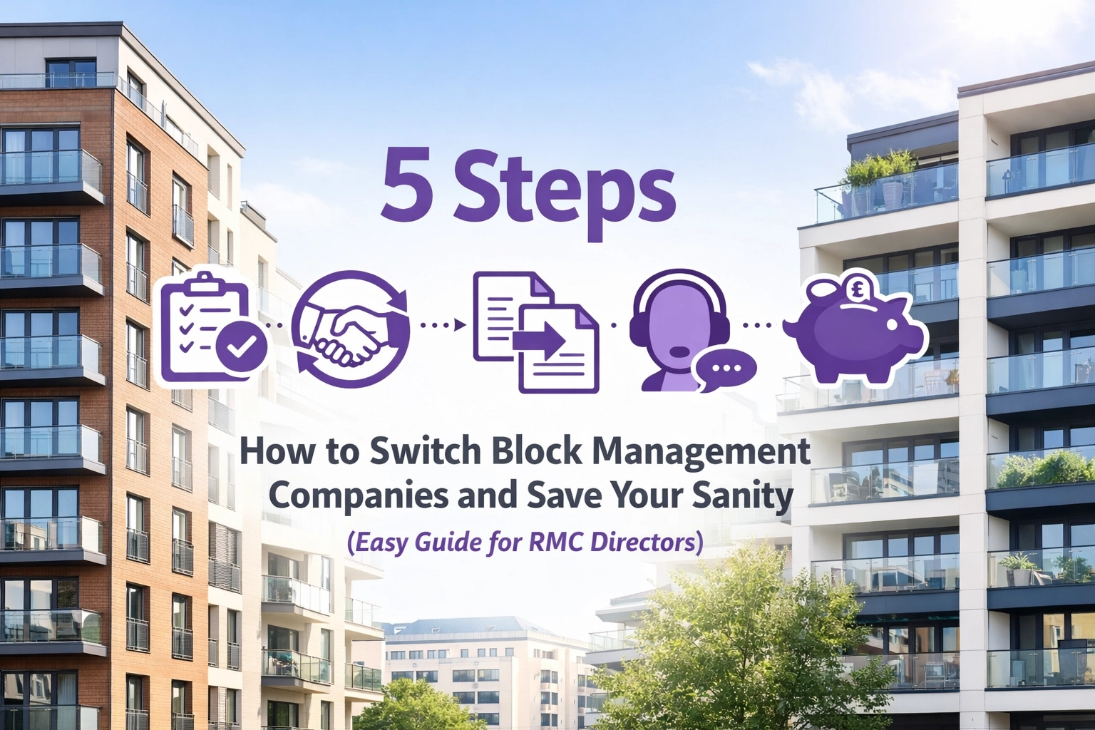[HERO] 5 Steps How to Switch Block Management Companies and Save Your Sanity (Easy Guide for RMC Directors)