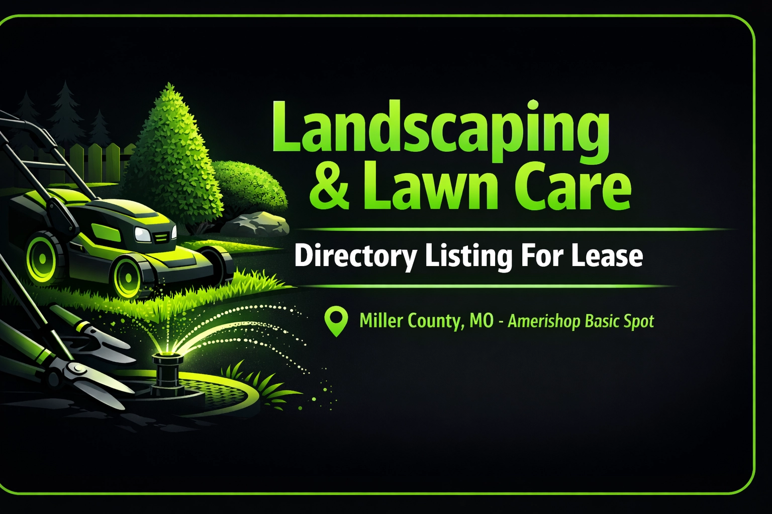 [HERO] Landscaping & Lawn Care Directory Listing For Lease: Miller County, MO - Amerishop Basic Spot