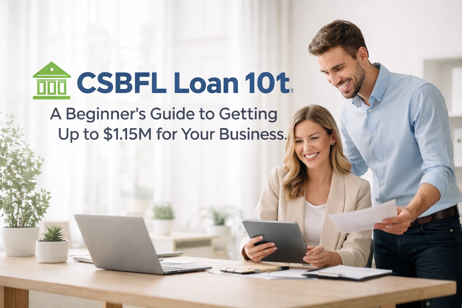 [HERO] CSBFL Loan 101: A Beginner