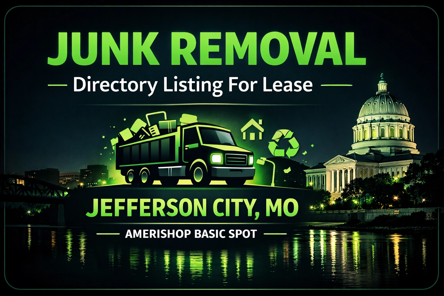 [HERO] Junk Removal Directory Listing For Lease: Jefferson City, MO - Amerishop Basic Spot