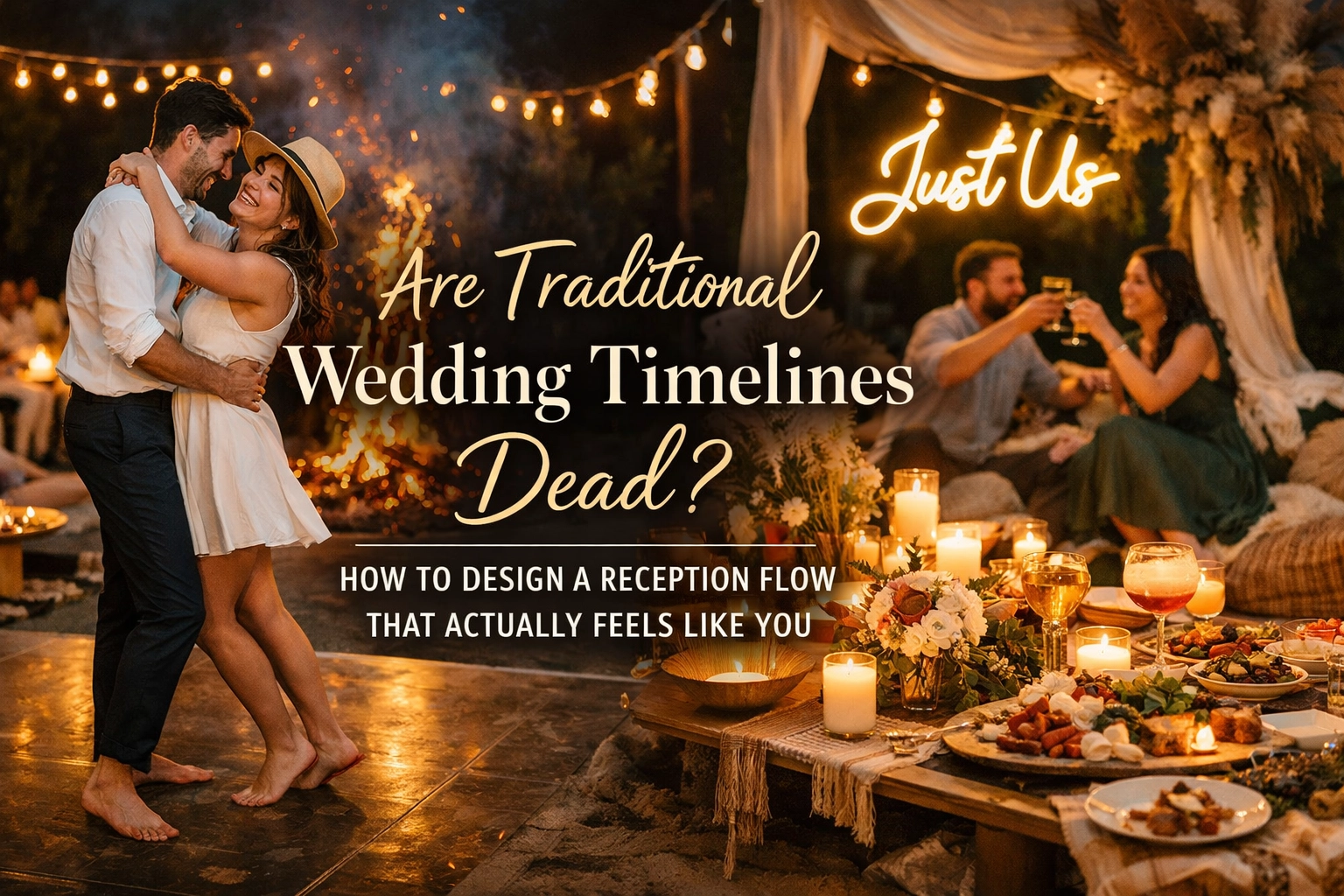 [HERO] Are Traditional Wedding Timelines Dead? How to Design a Reception Flow That Actually Feels Like You