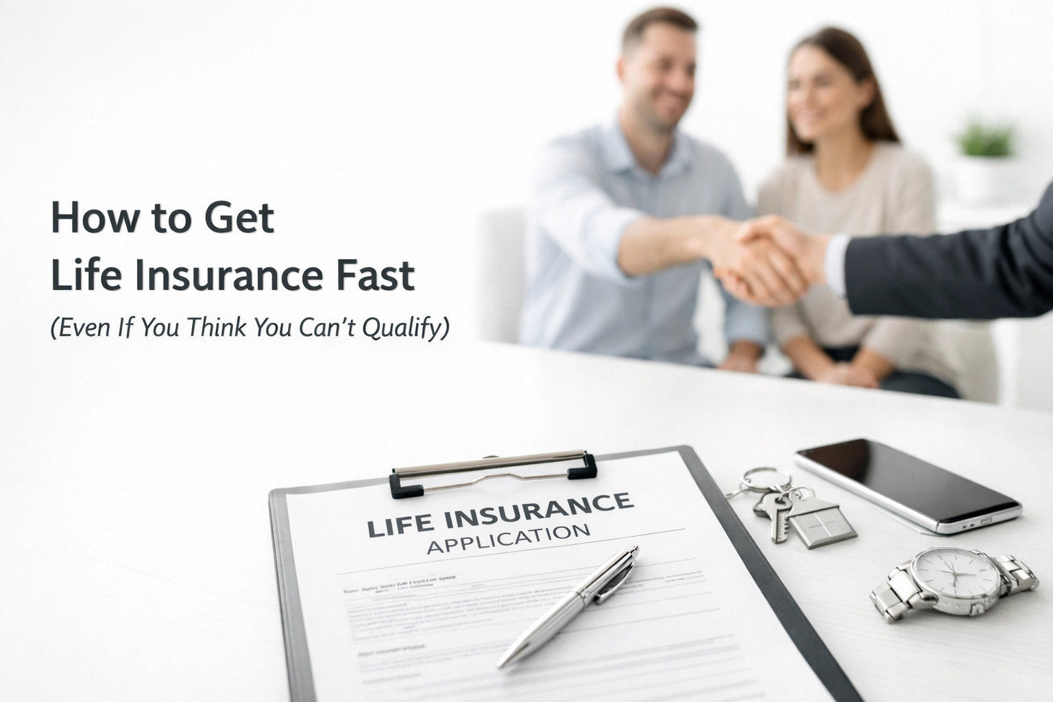 [HERO] How to Get Life Insurance Fast (Even If You Think You Can