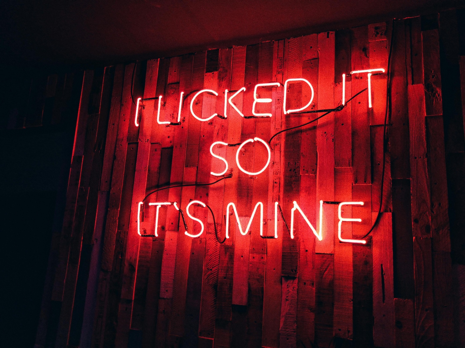 LICKED IT SO IT'S MINE Neon Sign