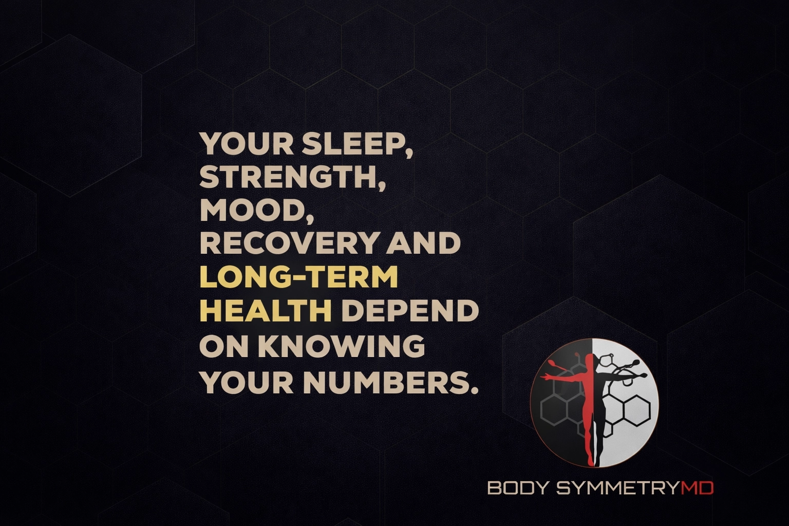 Know your numbers - Body Symmetry MD