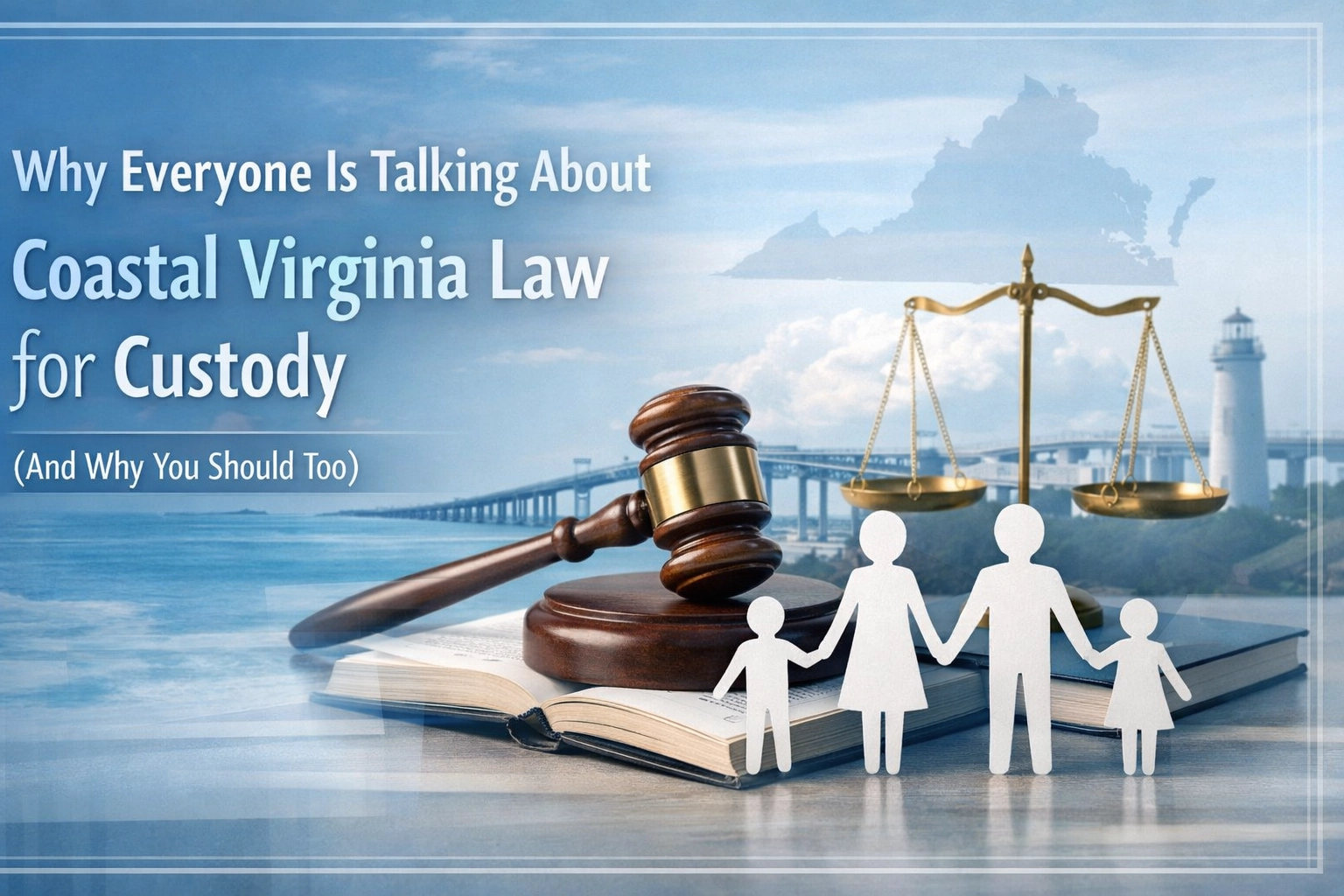 [HERO] Why Everyone Is Talking About Coastal Virginia Law for Custody (And Why You Should Too)
