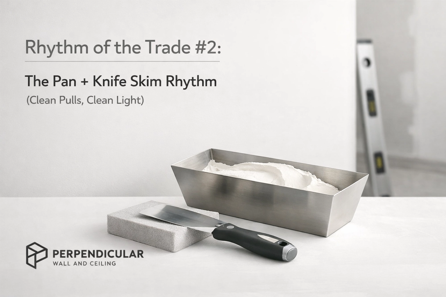 [HERO] Rhythm of the Trade #2: The Pan + Knife Skim Rhythm (Clean Pulls, Clean Light)