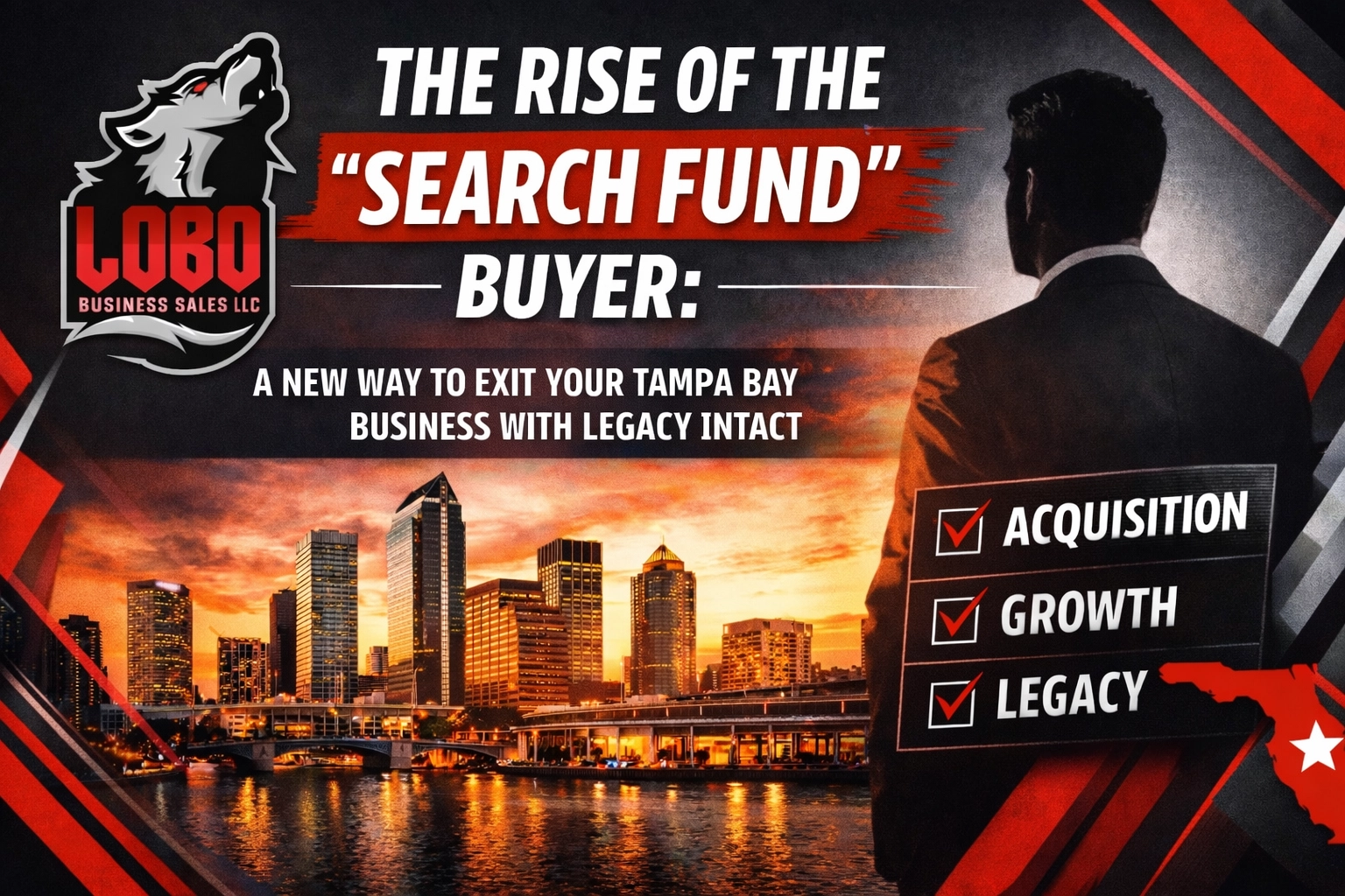 The Rise of the 'Search Fund' Buyer: A New Way to Exit Your Tampa Bay Business with Legacy Intact