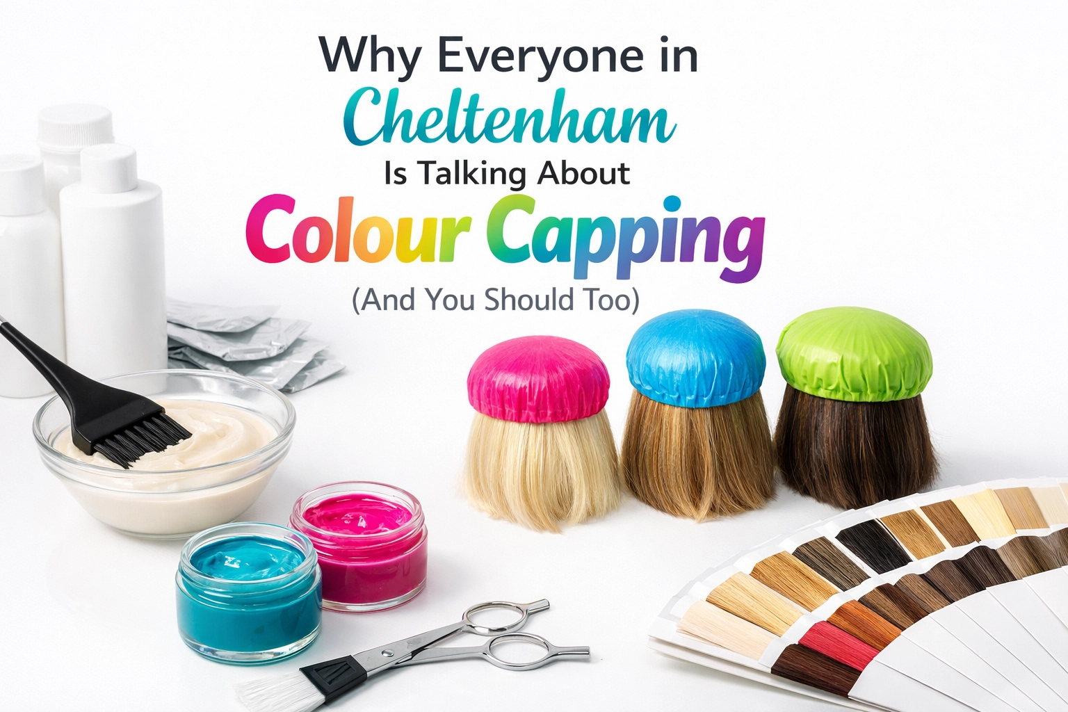 [HERO] Why Everyone in Cheltenham Is Talking About Colour Capping (And You Should Too)