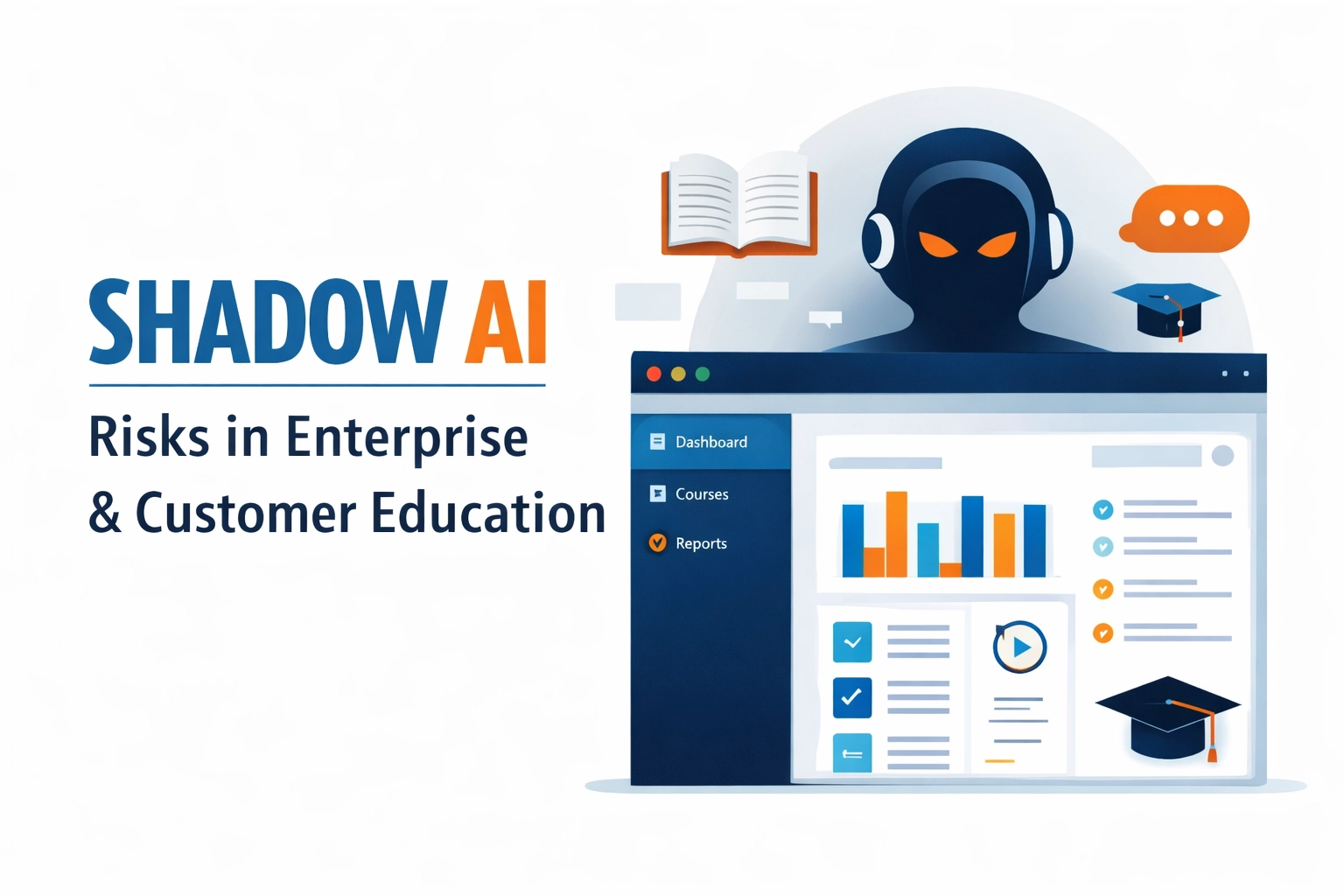 [HERO] Shadow AI Risks in Enterprise & Customer Education