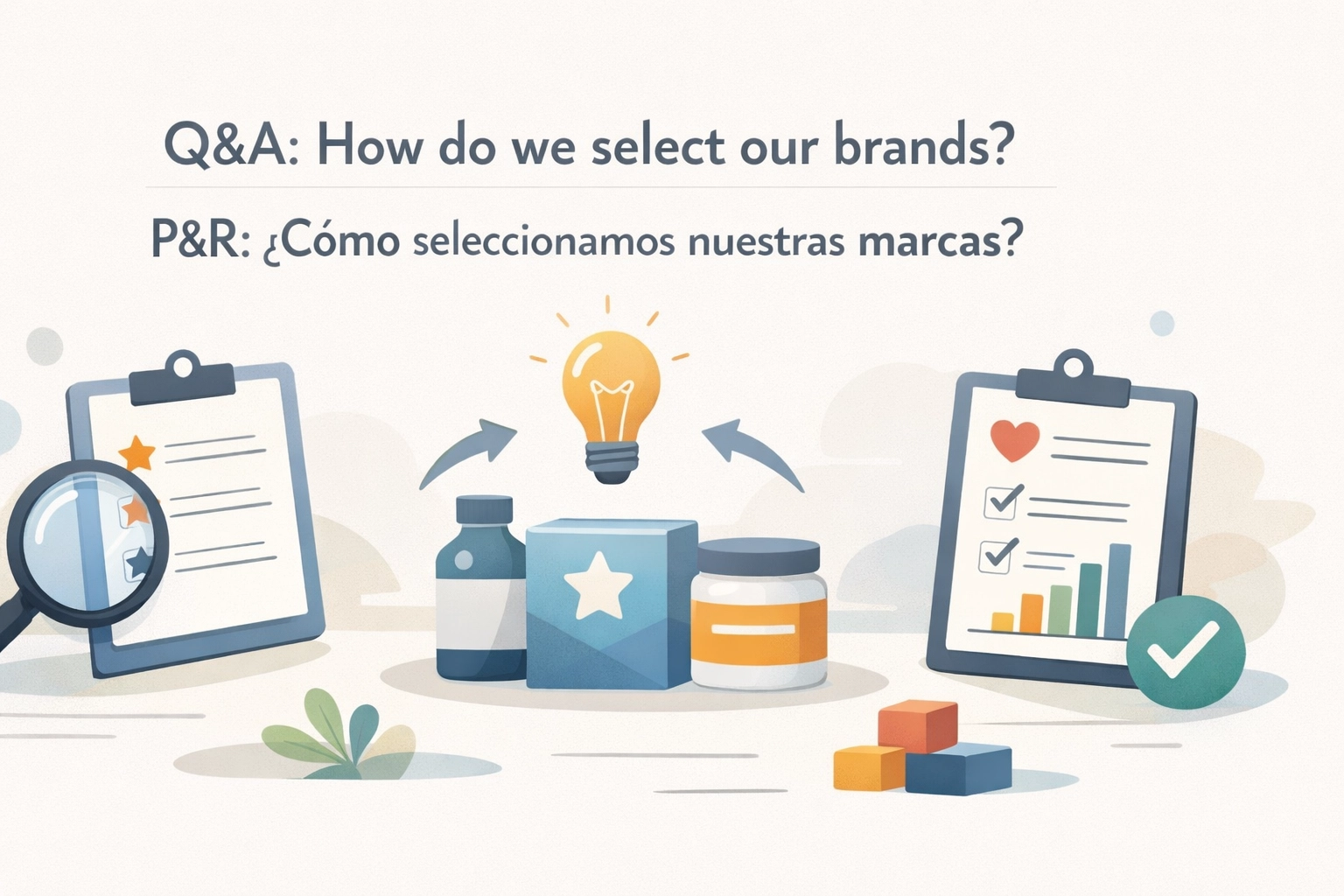 [HERO] Q&A: How do we select our brands? | P&R: ¿Cómo seleccionamos nuestras marcas?