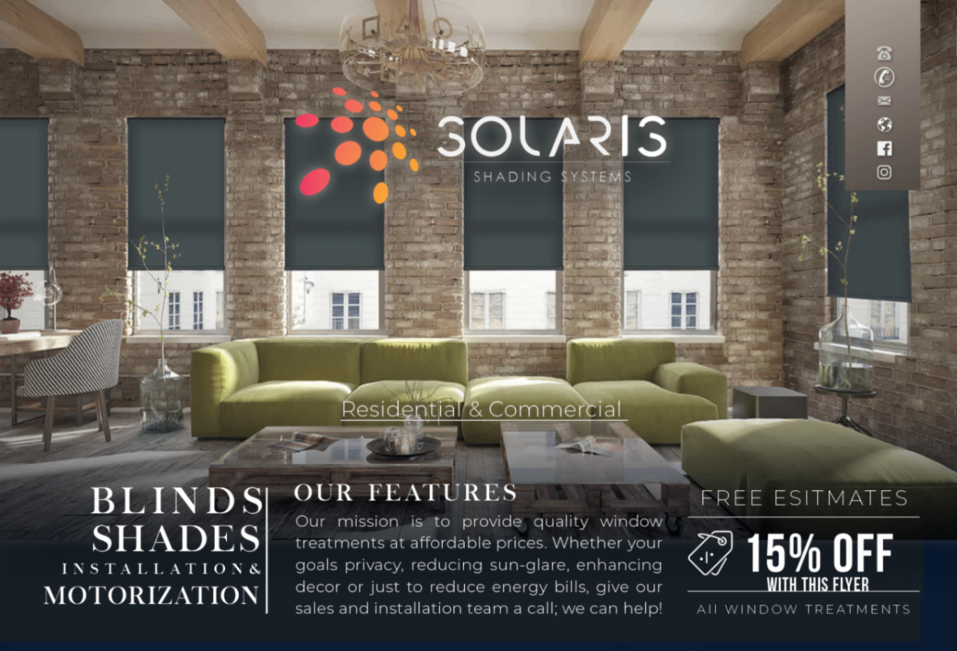 Modern Living Room with Blackout Roller Shades A modern living room featuring exposed brick walls and Solaris Shading Systems' custom blackout roller shades on all windows. Highlighted services include blinds, shades, installation, and motorization for both residential and commercial spaces. A promotional offer of 15% off all window treatments with free estimates is featured.