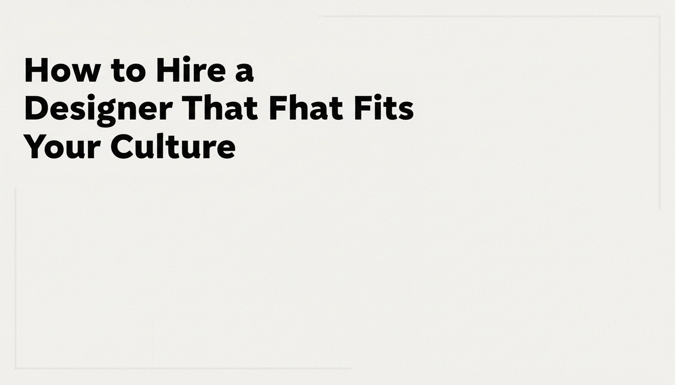 How to Hire an Account Manager (or Client Services Role) That Fits Your Culture in Creative Agencies