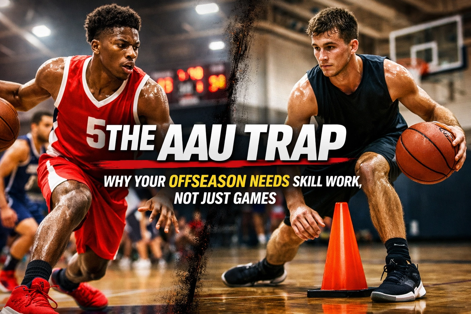 [HERO] The AAU Trap: Why Your Offseason Needs Skill Work, Not Just Games