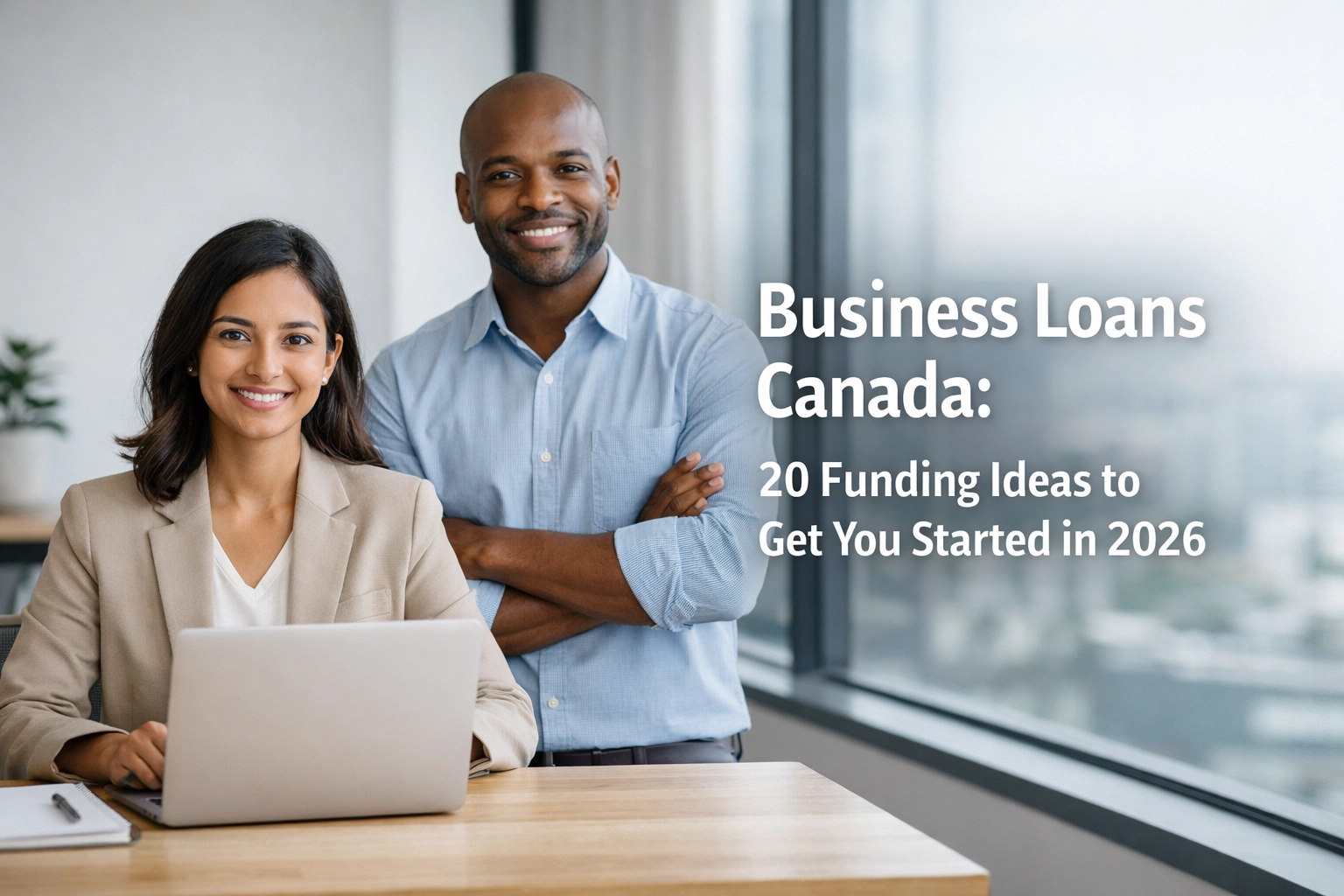 [HERO] Business Loans Canada: 20 Funding Ideas to Get You Started in 2026
