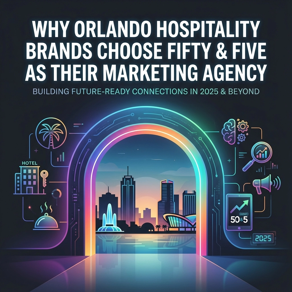 Why Orlando Hospitality Brands Choose Fifty & Five