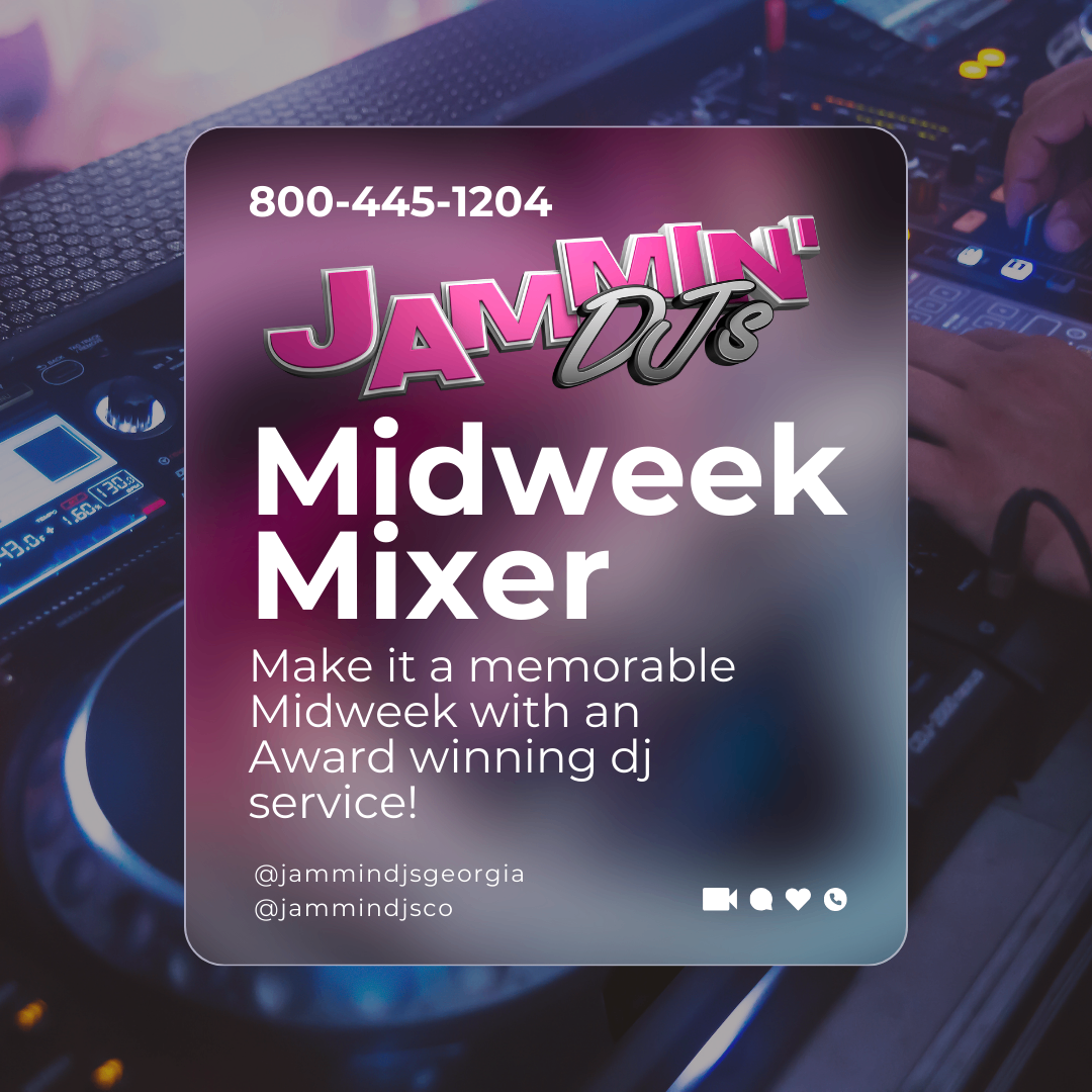 JAMMIN' DJs Midweek Mixer Promotional Graphic
